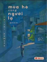 Mùa hè cùng người lạ / Taichi Yamada ; Ngô Thế Vinh dịch