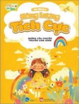 Những câu chuyện truyền cảm hứng - Năng lượng tích cực / An Nhiên