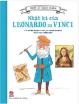 Nhật kí của Leonardo da Vinci : Dành cho lứa tuổi 6+ / Viviane Koenig ; Minh hoạ: Benoit Perroud ;  Đồng Xanh dịch