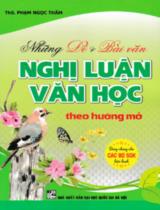 Những đề và bài văn nghị luận văn học theo hướng mở - Ôn thi THPT Quốc gia : dùng chung cho các bộ SGK hiện hành / Phạm Ngọc Thắm