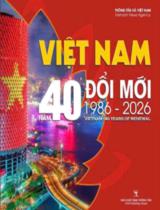 Việt Nam - 40 năm đổi mới 1986 - 2026